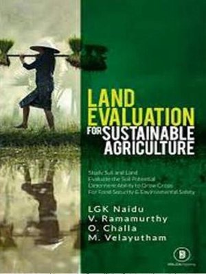cover image of Land Evaluation for Sustainable Agriculture